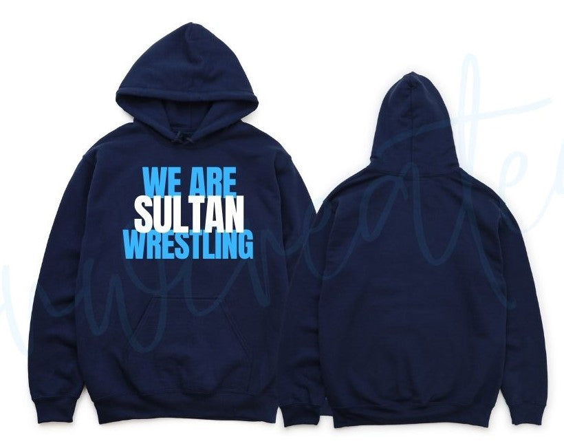 We Are Sultan Wrestling Hoodie